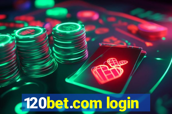 120bet.com login